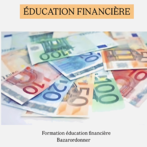 Formation accélérée en éducation financière personnelle